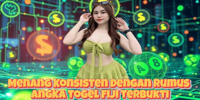 Menang Konsisten Dengan Rumus Angka Togel Fiji Terbukti Menang Konsisten Dengan Rumus Angka Togel Fiji Terbukti